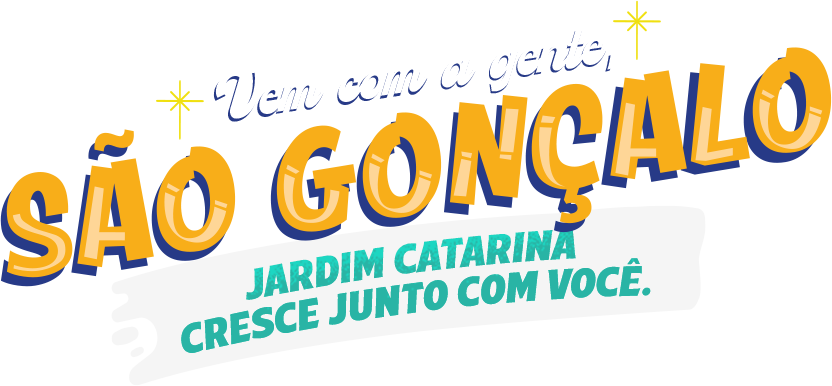 Vem com a gente, São Gonçalo